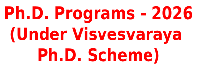 Ph.D. Programs  2026 Under Visvewaraya Scheme